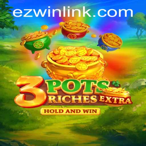 Exploring 3potsExtra: A Game of Strategy and Chance with EZWIN.BET PH