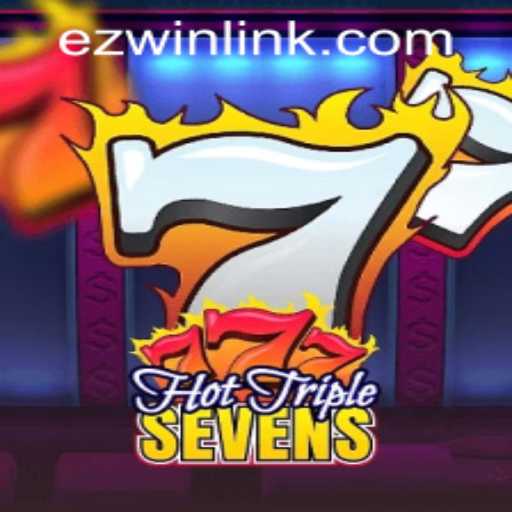 Unlocking the Thrills of HotTripleSevens with EZWIN.BET PH